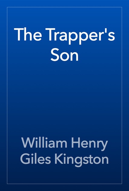 The Trapper's Son